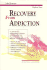 Recovery From Addiction-a Comprehensive Understanding of Substance Abuse