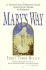 Mary's Way: A Universal Story of Spiritual Growth and Transformation
