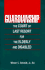 Guardianship: the Court of Last Resort for the Elderly and Disabled
