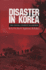 Disaster in Korea: the Chinese Confront Macarthur (Texas a&M University Military History Series)