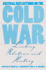 Critical Reflections on the Cold War: Linking Rhetoric and History (Volume 2) (Presidential Rhetoric and Political Communication)