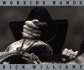Working Hands (Volume 8) (Clayton Wheat Williams Texas Life Series)
