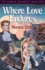 Where Love Endures (House of Annanbrae/Noreen Riols, Bk 4)