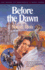 Before the Dawn (the House of Annanbrae, Book Three)