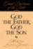 God the Father, God the Son: Great Doctrines of the Bible (Great Doctrines of the Bible (Crossway Books))