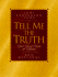 Tell Me the Truth: God's Eternal Truths for Families