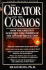 The Creator and the Cosmos: How the Greatest Scientific Discoveries of the Century Reveal God