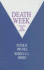 Death Week: Exploring the Dying Process (Death Education, Aging and Health Care)