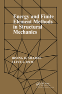 Energy and Finite Element Methods in Structural Mechanics