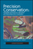 Precision Conservation: Geospatial Techniques for Agricultural and Natural Resources Conservation