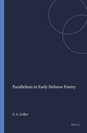 Parallelism in Early Biblical Poetry [Harvard Semitic Museum: Harvard Semitic Monographs, Number 20]