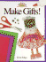 Make Gifts! (Art and Activities for Kids)