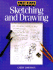 Sketching and Drawing (First Step Series)