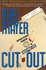 Cut Out: a Dave Riley Novel