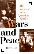 Wars and Peace: the Memoir of an American Family