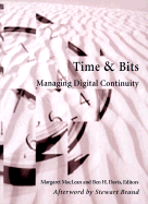 Time and Bits: Managing Digital Continuity (Introduction to)