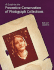 A Guide to the Preventive Conservation of Photograph Collections