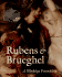 Rubens and Brueghel: a Working Friendship