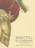 Insects and Flowers: the Art of Maria Sibylla Merian