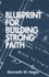 Blueprint for Building Strong Faith