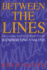 Between the Lines: Understanding Yourself and Others Through Handwriting Analysis (Destiny Books S)