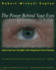 The Power Behind Your Eyes: Improving Your Eyesight With Integrated Vision Therapy