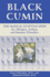 Black Cumin: the Magical Egyptian Herb for Allergies, Asthma, Skin Conditions, and Immune Disorders