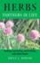 Herbs: Partners in Life: Healing, Gardening, and Cooking With Wild Plants