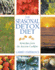 The Seasonal Detox Diet: Remedies From the Ancient Cookfire