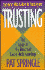Trusting: Learning Who and How to Trust Again