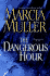 The Dangerous Hour: a Sharon McCone Mystery