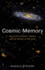 Cosmic Memory: The Story of Atlantis, Lemuria, and the Division of the Sexes (Cw 11)