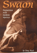 Swami: Encounters With Modern Mystics