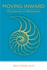 Moving Inward: the Journey to Meditation