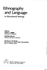 Ethnography and Language in Educational Settings (Advances in Discourse Processes, 5)
