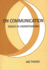 On Communication: Essays Is Understanding