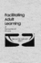 Facilitating Adult Learning: a Transactional Process