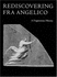 Rediscovering Fra Angelico: a Fragmentary History