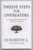 Twelve Steps for Overeaters: an Interpretation of the Twelve Steps of Overeaters Anonymous