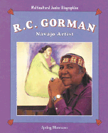 R.C. Gorman: Navajo Artist (Multicultural Junior Biographies)