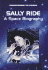 Sally Ride: a Space Biography (Countdown to Space)