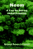 Neem a Tree for Solving Global Problems