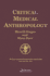 Critical Medical Anthropology (Critical Approaches in the Health Social Sciences Series)