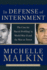 In Defense of Internment: the Case for Racial Profiling in World War II and the War on Terror