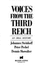 Voices From the Third Reich: an Oral History