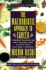 The Macrobiotic Approach to Cancer: Towards Preventing and Controlling Cancer With Diet and Lifestyle