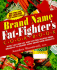 Brand Name Fat-Fighter's Cookbook