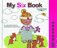 My Six Book: My Number Books Series