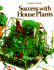 Success With House Plants