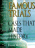 Famous Trials
